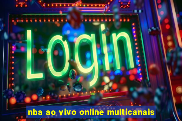 nba ao vivo online multicanais